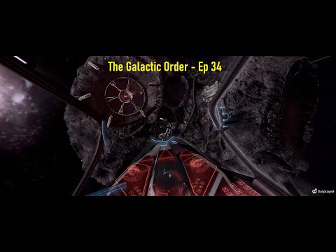 X4: The Galactic Order - Episode 34