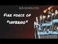 Fire Force OP [ INFERNO] Lyrics