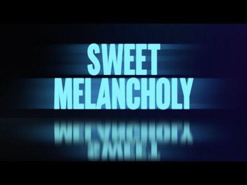 Sweet Melancholy - Amber Run