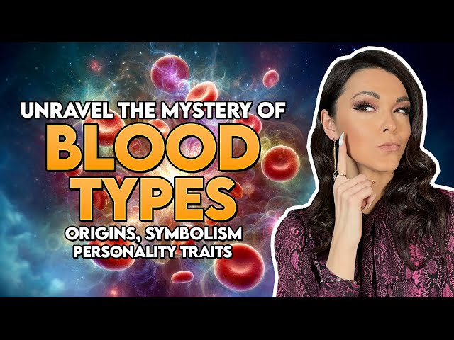 Understanding Blood Types: Their History, Symbolism, and Personality ...