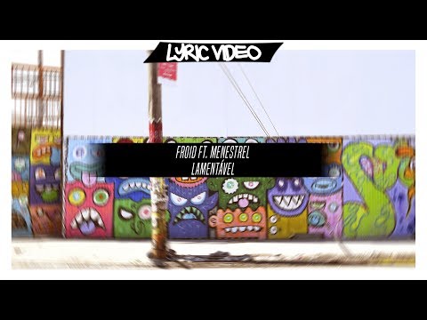 Froid part. Menestrel - Lamentável [Lyric vídeo/Letra]