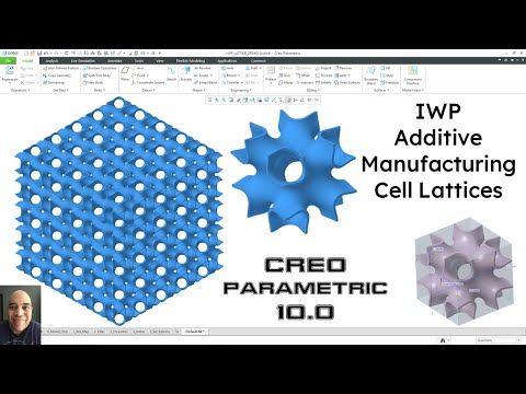 Creo Parametric 10.0 - Formula Driven IWP Lattices - Additive Manufacturing