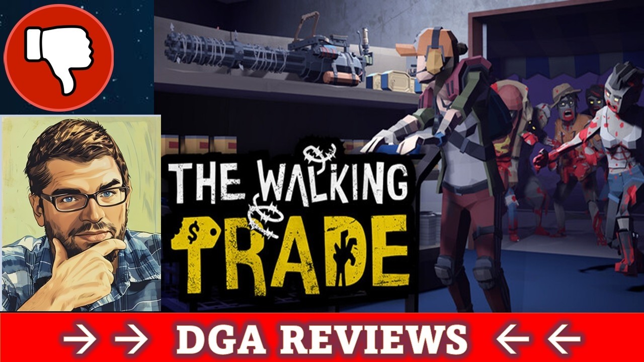 Трейлер The Walking Trade v1.1.5a
