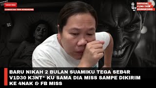 Download lagu BARU NIKAH 2 BULAN SUAMIKU TEGA SEB4R V1D30 K3NT* KU SAMA DIA MISS SAMPE DIKIRIM KE 4NAK & FB MISS mp3