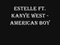 Estelle - American Boy (lyrics in description) 
