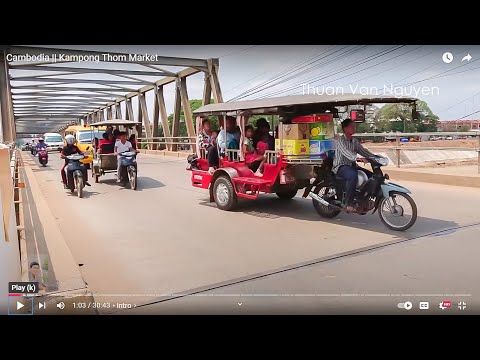 Cambodia || Kampong Thom Market