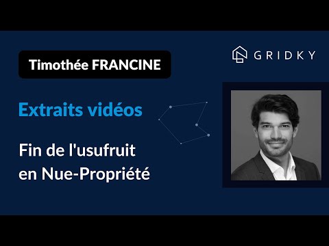 La fin de l'usufruit en Nue Propriété