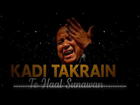 KADI TAKRE - NUSRAT FATEH ALI KHAN XBILU BAI |[Enjoy new beat ] Bass Boosted