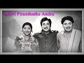 கேள்வி பிறந்தது Kelvi Piranthathu