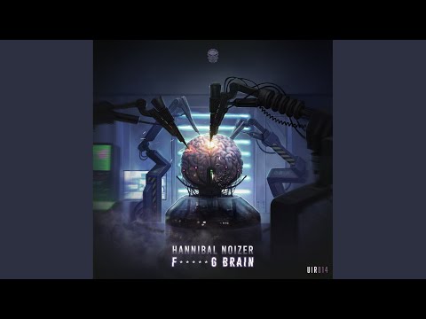 My Fucking Brain (Original Mix)