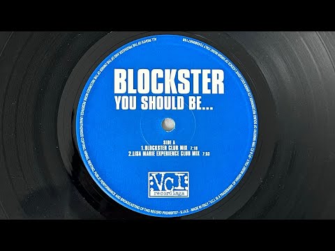 Blockster "ou Should Be... " 1999