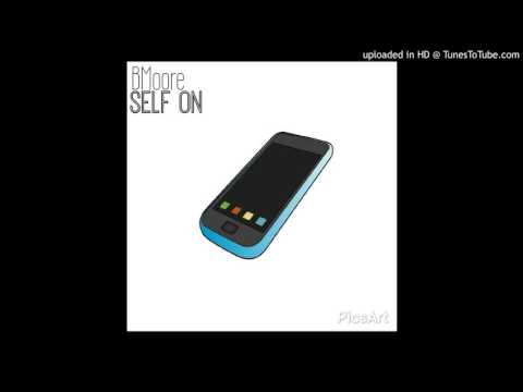 BMoore | Self On | Prod. By Young Taylor