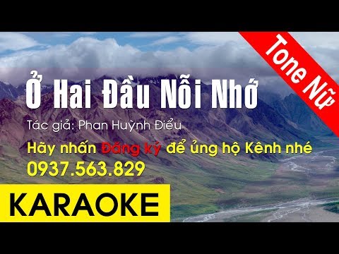 Ở Hai Đầu Nỗi Nhớ Karaoke (Tone Nữ)