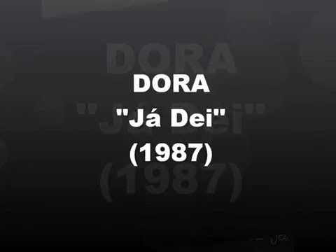 Dora - Já Dei ( 1987 )