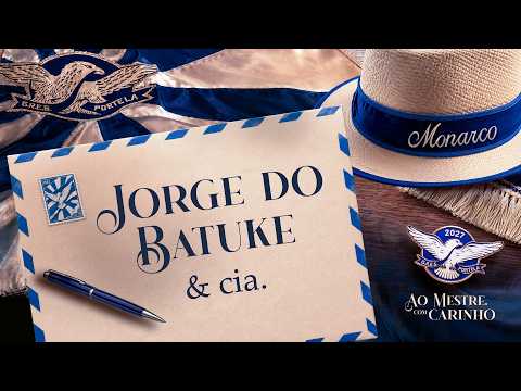  JORGE DO BATUKE & CIA. | SAMBA CONCORRENTE | PORTELA 2027