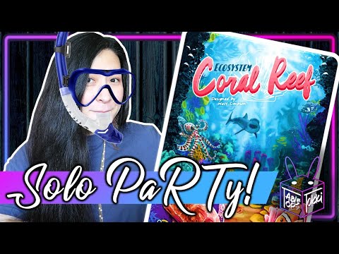EcoSystem: Coral Reef | Solo Board Game PaRTy!!! (Playthrough and Review/ Tutorial, yup!)