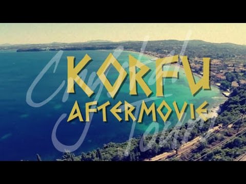 Meine Abireise: Korfu, we create memories 2015 - After Movie