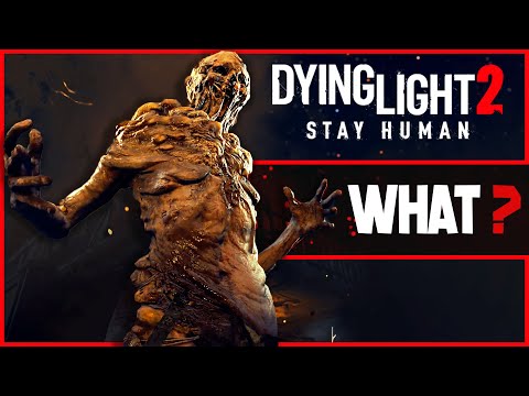 What Is This Zombie ? - Dying Light 2 Special Zombies | Part 11