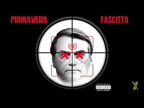 Primavera Fascista (LETRA) - Bocaum, Leoni, Adikto, Axant, Mary Jane, Vk Mac & Dudu