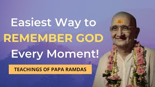 How to remember GOD AT ALL TIMES? | Papa Ramdas
