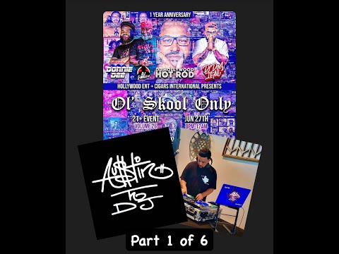 Ol' Skool Only Pt 1 of 6 | Austin the DJ | MC Lyte, Destiny's Child, Naughty by Nature, Maxwell, 112