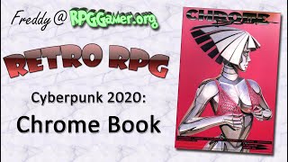 Retro RPG: Cyberpunk 2020: Chrome Book