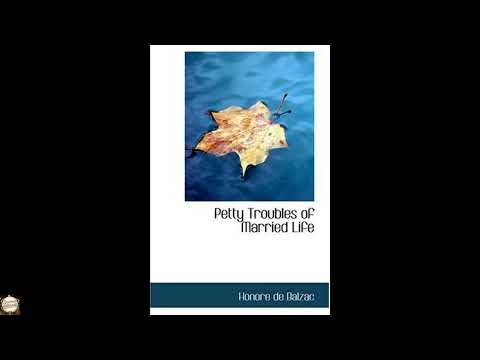 Petty Troubles of Married Life by Honore de Balzac — free full audiobook