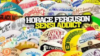 Horace Ferguson - Sensi Addict (Operation Radication)