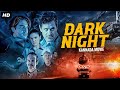 DARK NIGHT Hollywood Action Movie Dubbed In Kannada Tom Everett Scott Kannada Dubbed Movies