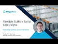 Flexible Sulfide Solid Electrolytes The Key To Scalable All Solid State Batteries