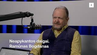 Neapykantos daigai. Ramūnas Bogdanas