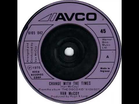 UK New Entry 1975 (272) Van McCoy - Change With The Times