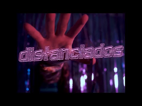 MATLOCANO - DISTANCIADOS (VIDEO OFICIAL)