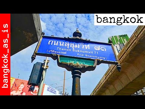 bangkok day walk - sukhumvit 71 - 2023