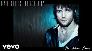 The Night Game - Bad Girls Don't Cry (Official Audio)
