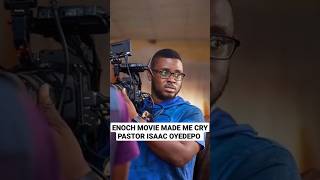'Enoch Movie Made Me Shed Tears' - Pastor Isaac Oyedepo #mountzionfilms #pastoradeboye #shorts