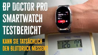 Kann diese Uhr meinen Blutdruck messen? BP Doctor Pro Smartwatch im Test!
