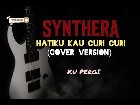 HATIKU KAU CURI CURI - SPEARS (COVER VERSION - SYNTHERA)