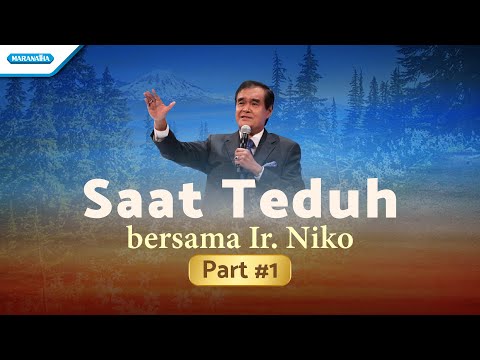 SAAT TEDUH BERSAMA Ir. Niko Part #1 (Official lyric video)