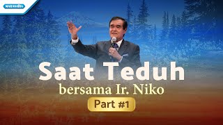 Download lagu SAAT TEDUH BERSAMA Ir. Niko Part #1 ( lyric video) mp3