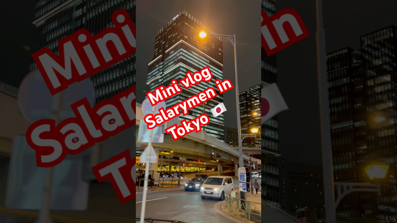 Mini Vlog of salary men in Tokyo #minivlog #SalarymanInTokyo #LifeInTokyo #coupleinjapan