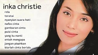 Download lagu INKA CHRISTIE.. 10 lagu lawas terbaik mp3 Download lagu INKA CHRISTIE.. 10 lagu lawas terbaik mp3