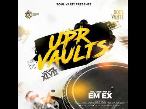 UPR Vaults Vol. XLVII (SIDE B Mixed By Soul Varti)