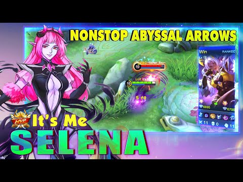 Selena NonStop Abyssal Arrows! Top 1 Global Selena by It's Me ~ MLBB