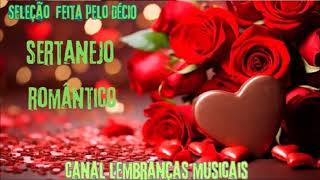 sertanejo romântico [seleção feita pelo Décio]