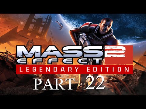 Mass Effect 2 Legendary Edition: Episode 22 - Just Add It To The List