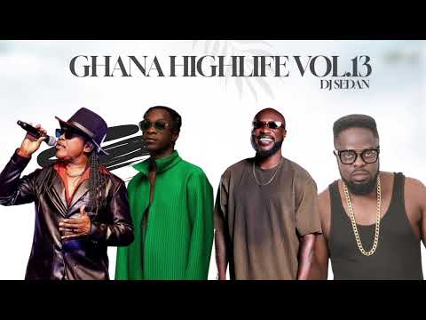 Ghana Highlife Vol.13 | DJ Sedan & Ofori Amponsah, kwabena Kwabena, KK Fosu, Nana Cheampong, Czar