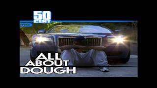 50 Cent   All About Dough Freestyle Official Music