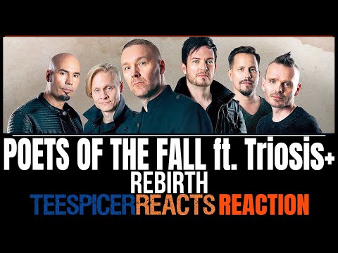 Poets of the Fall ft. Triosis+ - Rebirth (Alexander Theatre Sessions) - REACTION!