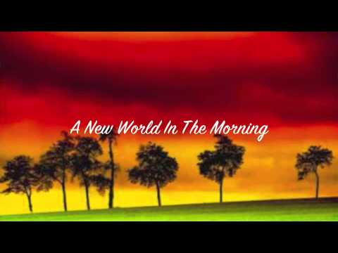 New World In The Morning lyrics